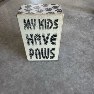 Decorative Block Sign with Paw Prints